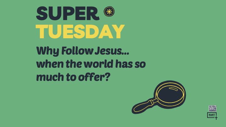 Why follow Jesus when the world has so much to offer?